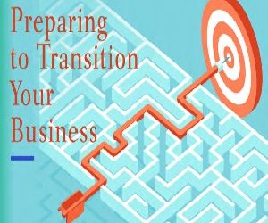 Preparing to Transition Your Business