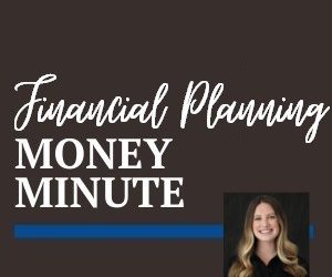 Money Minute: When is the right time to start working with a financial advisor?